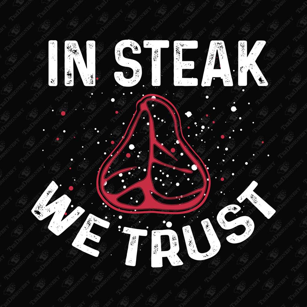 in-steak-we-trust-funny-meat-lover-carnivore-sublimation-graphic
