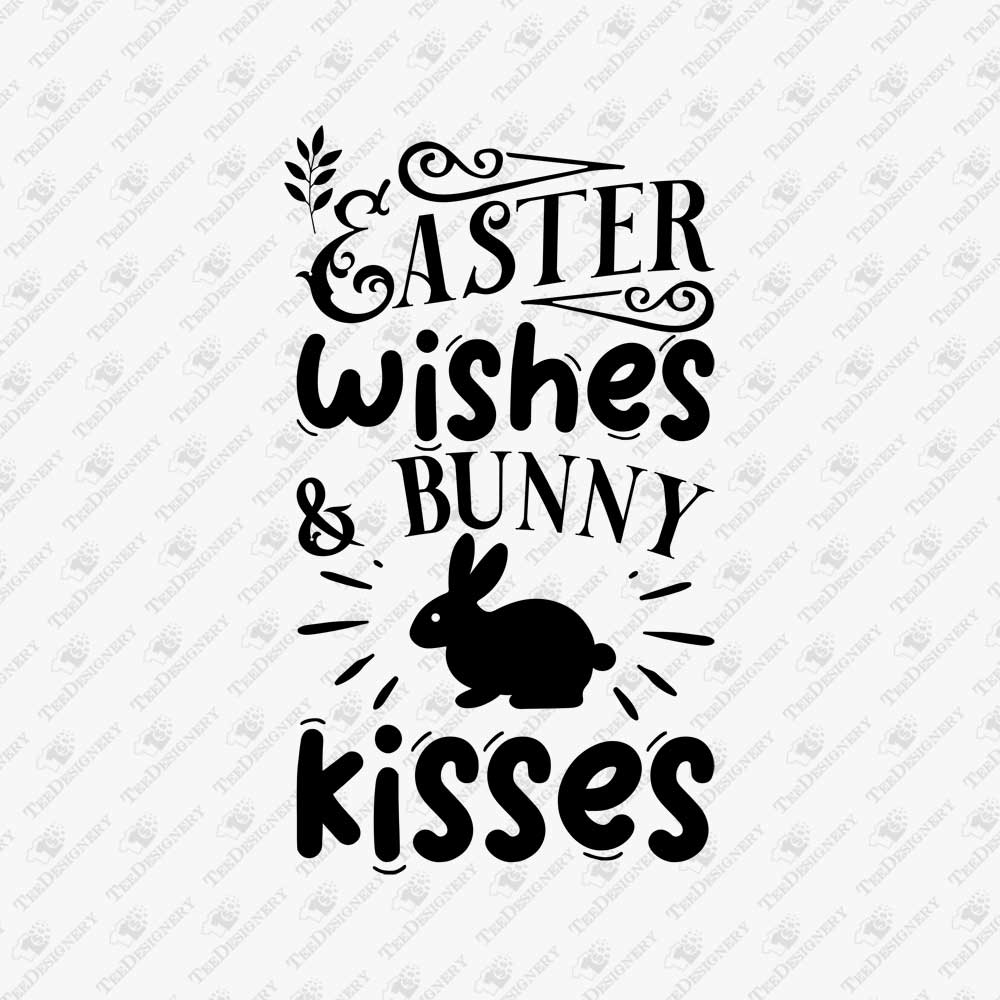 easter-wishes-bunny-kisses-svg-cut-file