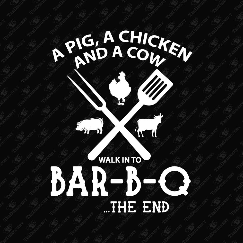 a-pig-a-chicken-and-a-cow-walk-into-bar-b-q-humorous-barbecue-grill-cuttable-graphic