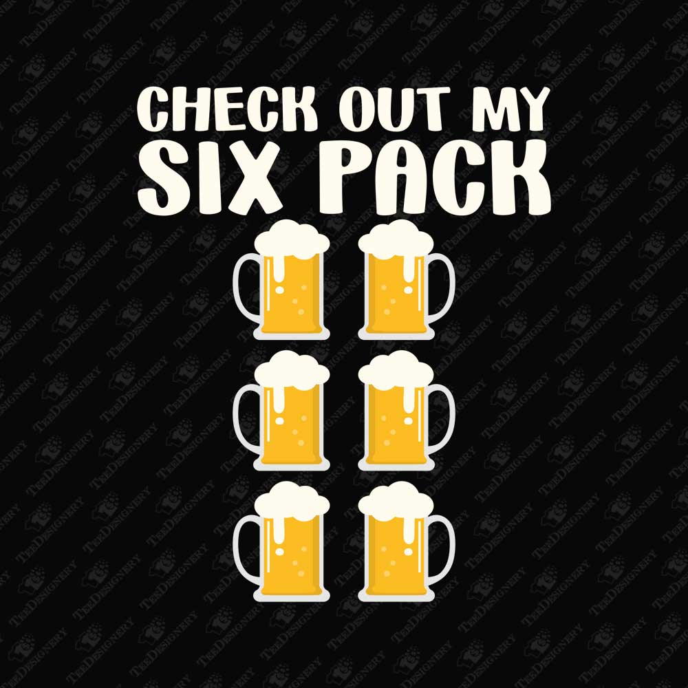check-out-my-six-pack-beer-lover-sarcastic-t-shirt-sublimation-graphic
