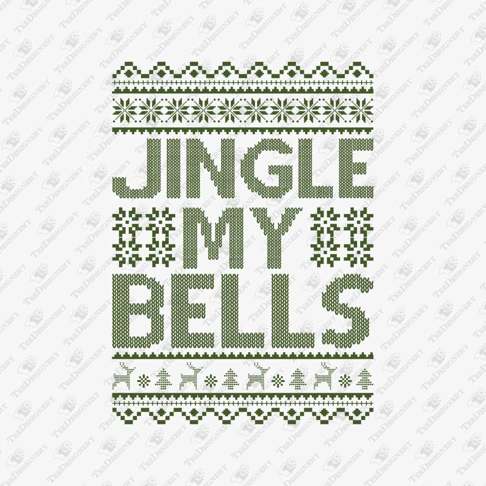 jingle-my-bells-ugly-sweater-humorous-christmas-sublimation-graphic