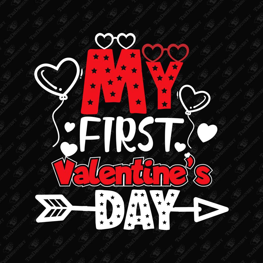 my-first-valentines-day-svg-cut-file-sublimation-graphic