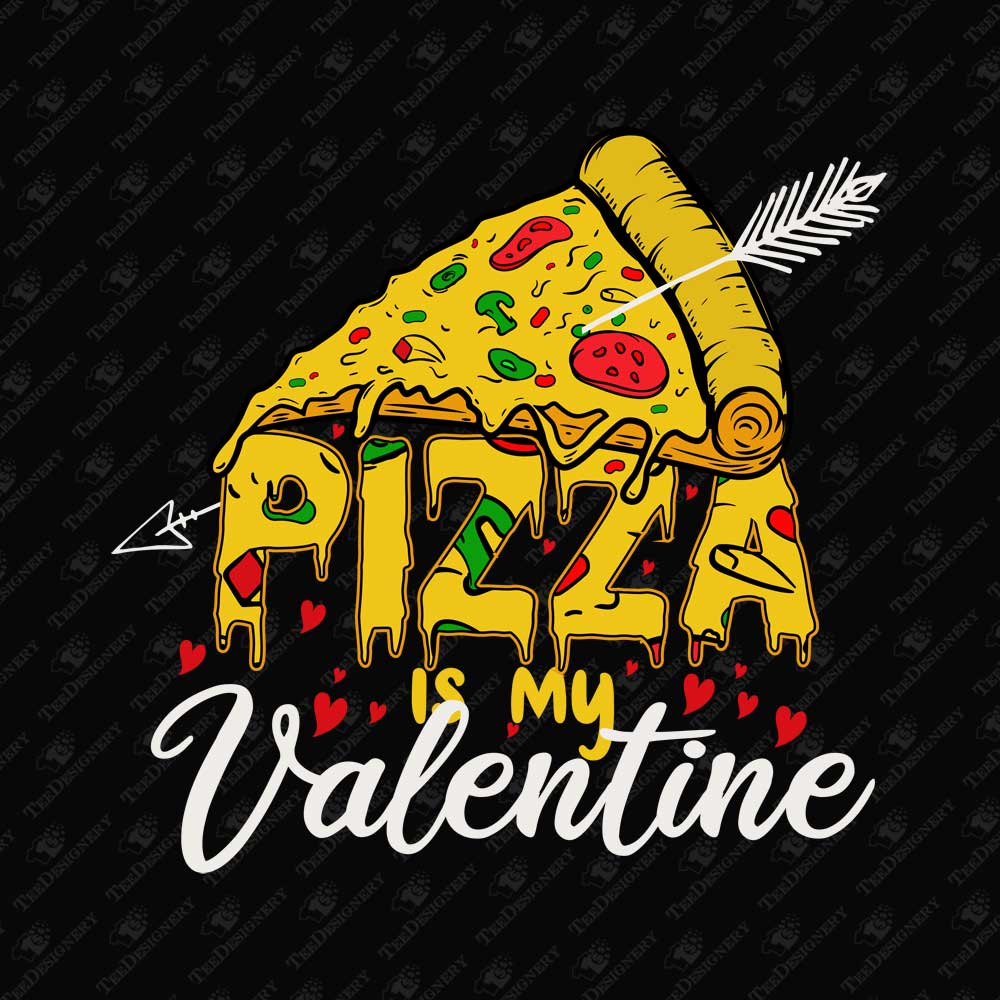 pizza-is-my-valentine-funny-junk-food-lover-t-shirt-sublimation-graphic