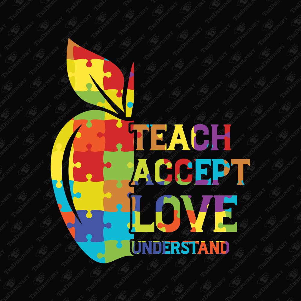 teach-accept-understand-love-autism-awareness-print-file