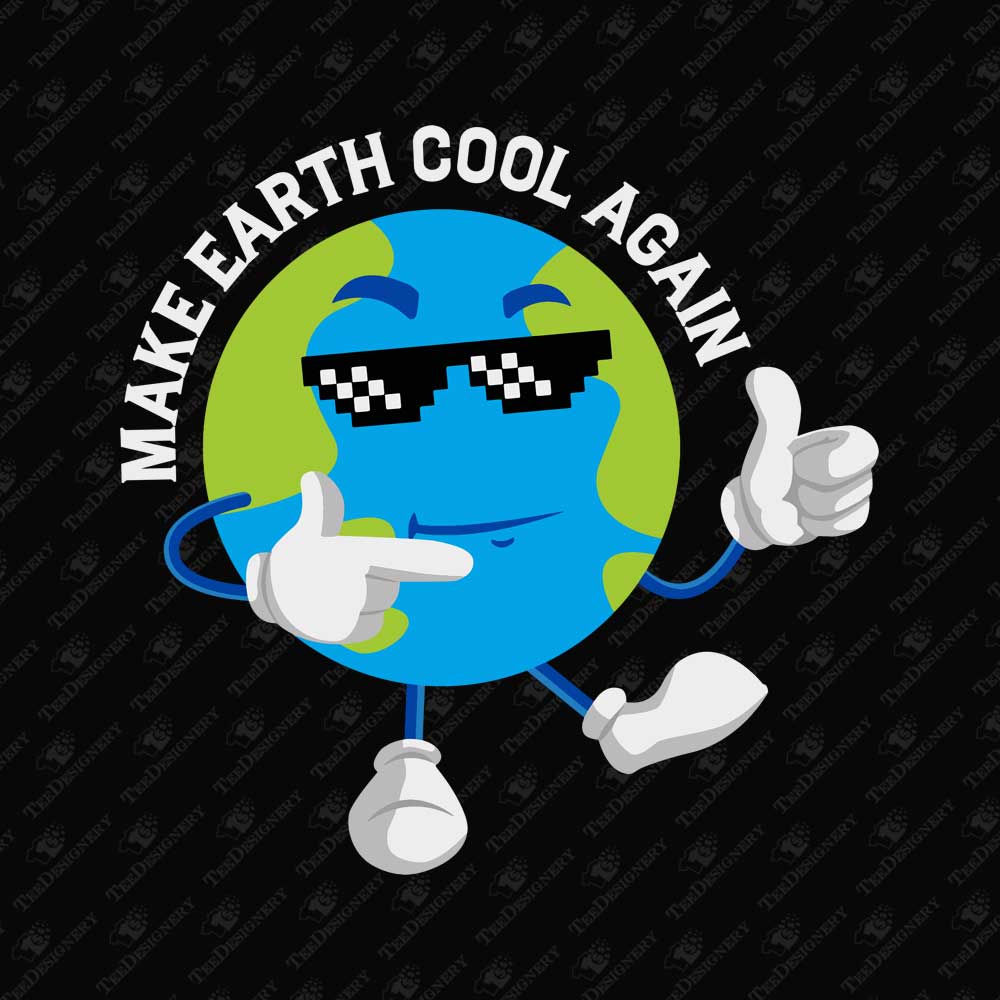make-the-earth-cool-again-climate-change-activism-sublimation-graphic