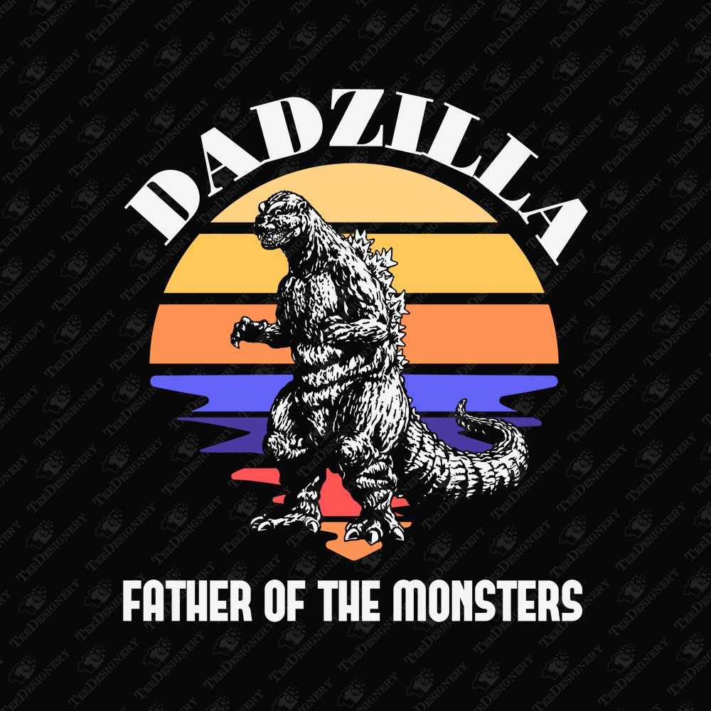 dadzilla-father-of-the-monsters-funny-dad-t-shirt-vector-print-file
