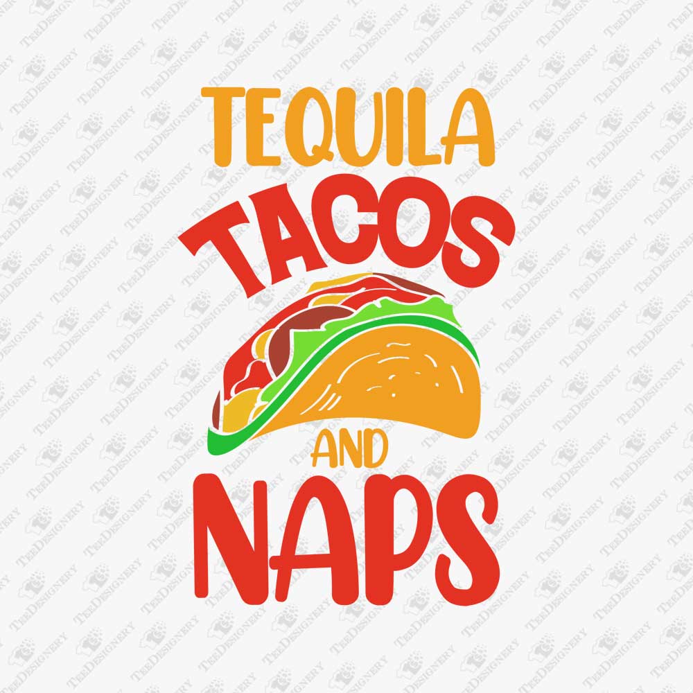 tequila-tacos-and-naps-humorous-mexican-food-lover-vector-graphic