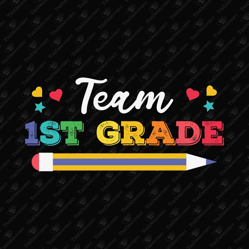 team-1st-grade-back-to-school-sublimation-graphic