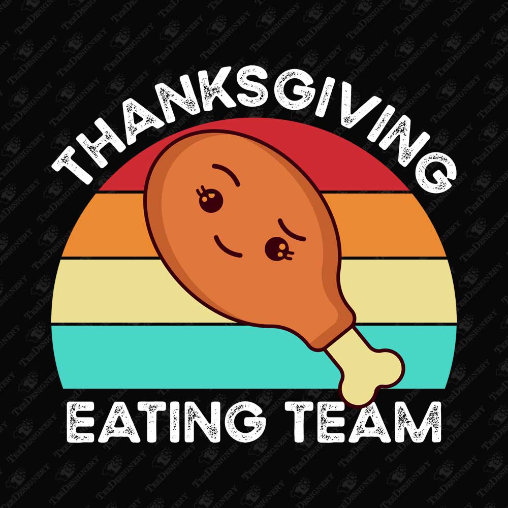 thanksgiving-dinner-eating-team-sublimation-graphic