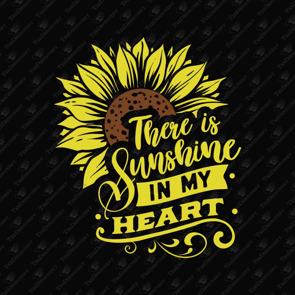 there-is-sunshine-in-my-heart-inspirational-sublimation-graphic