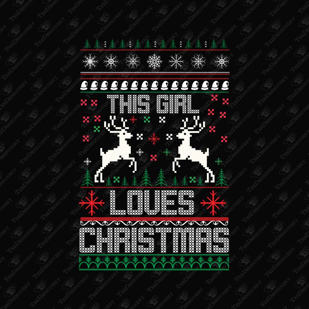 this-girl-loves-christmas-ugly-sweater-sublimation-graphic