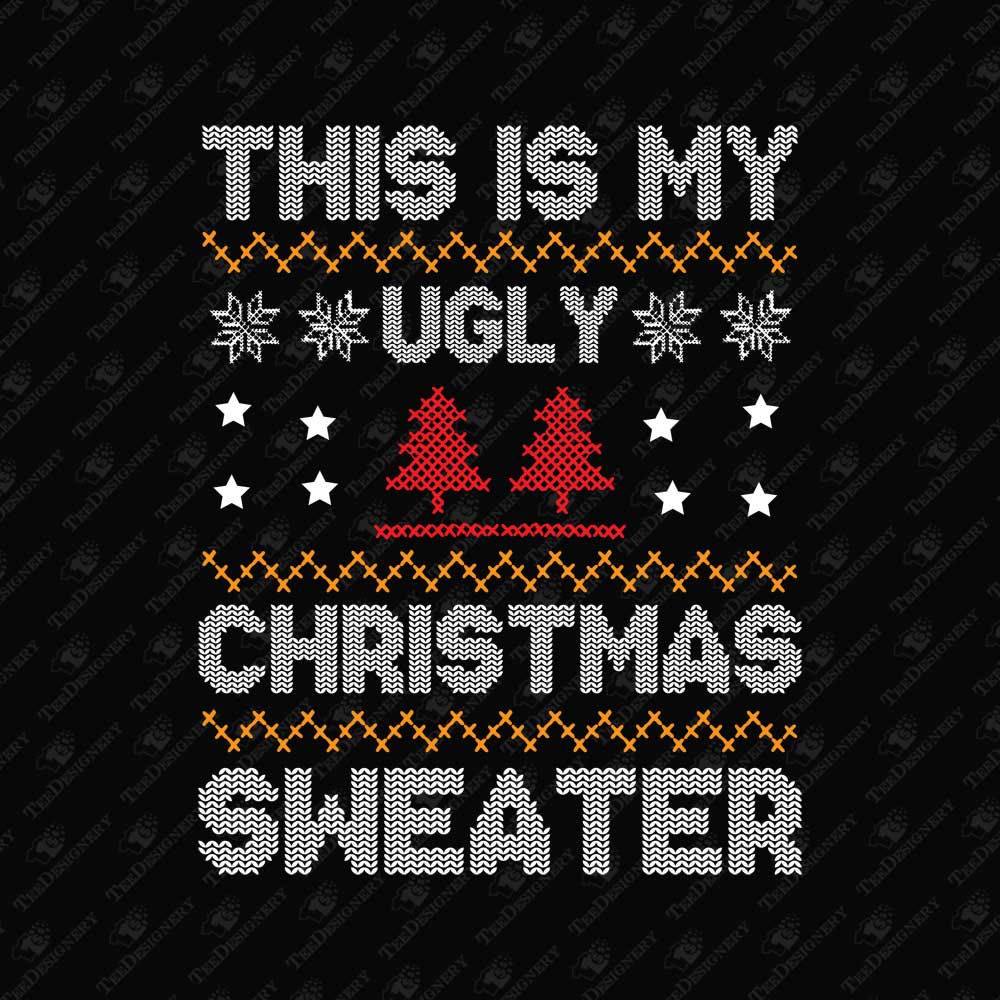 this-is-my-ugly-christmas-sweater-sublimation-print-file