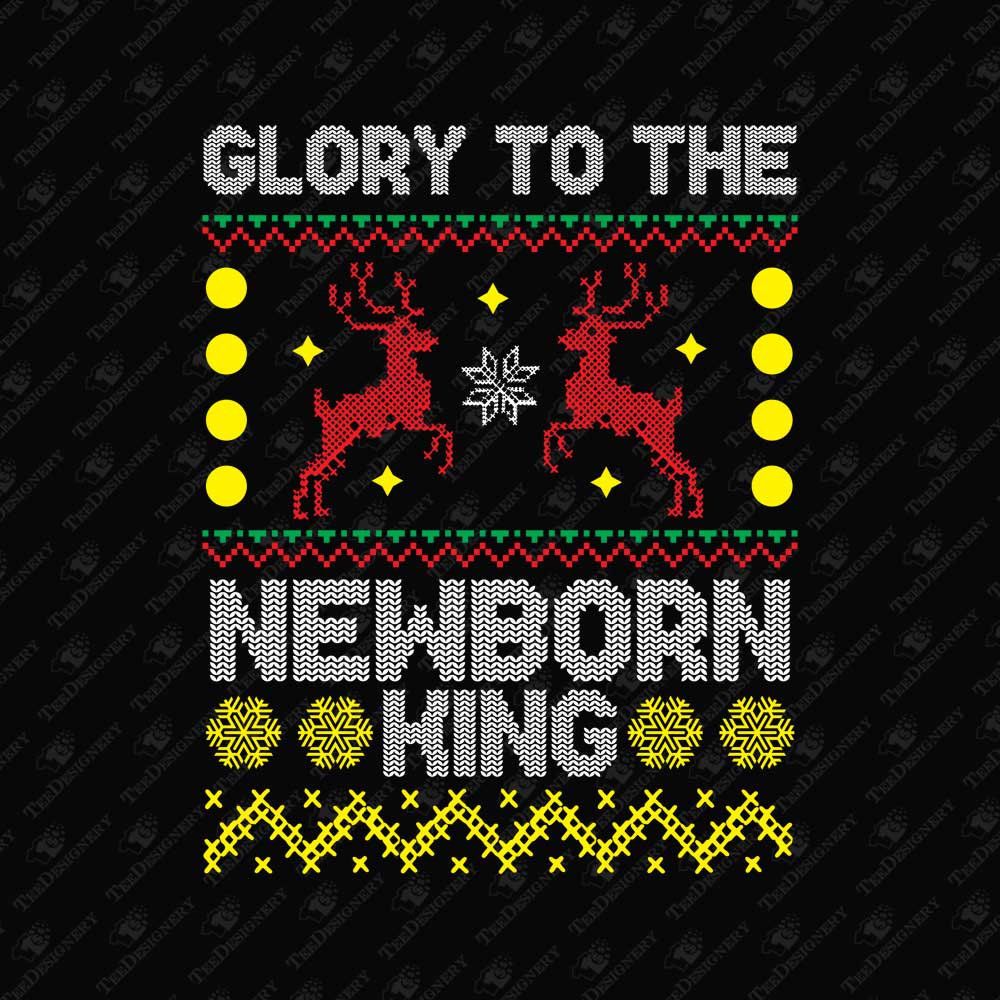 glory-to-the-newborn-king-christmas-ugly-sweater-vector-print-file