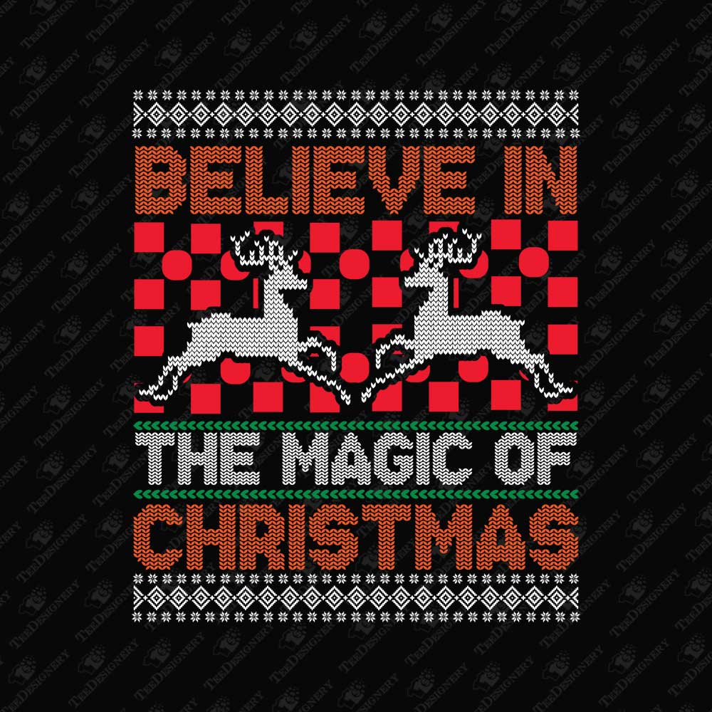 believe-in-the-magic-of-christmas-ugly-sweater-print-file
