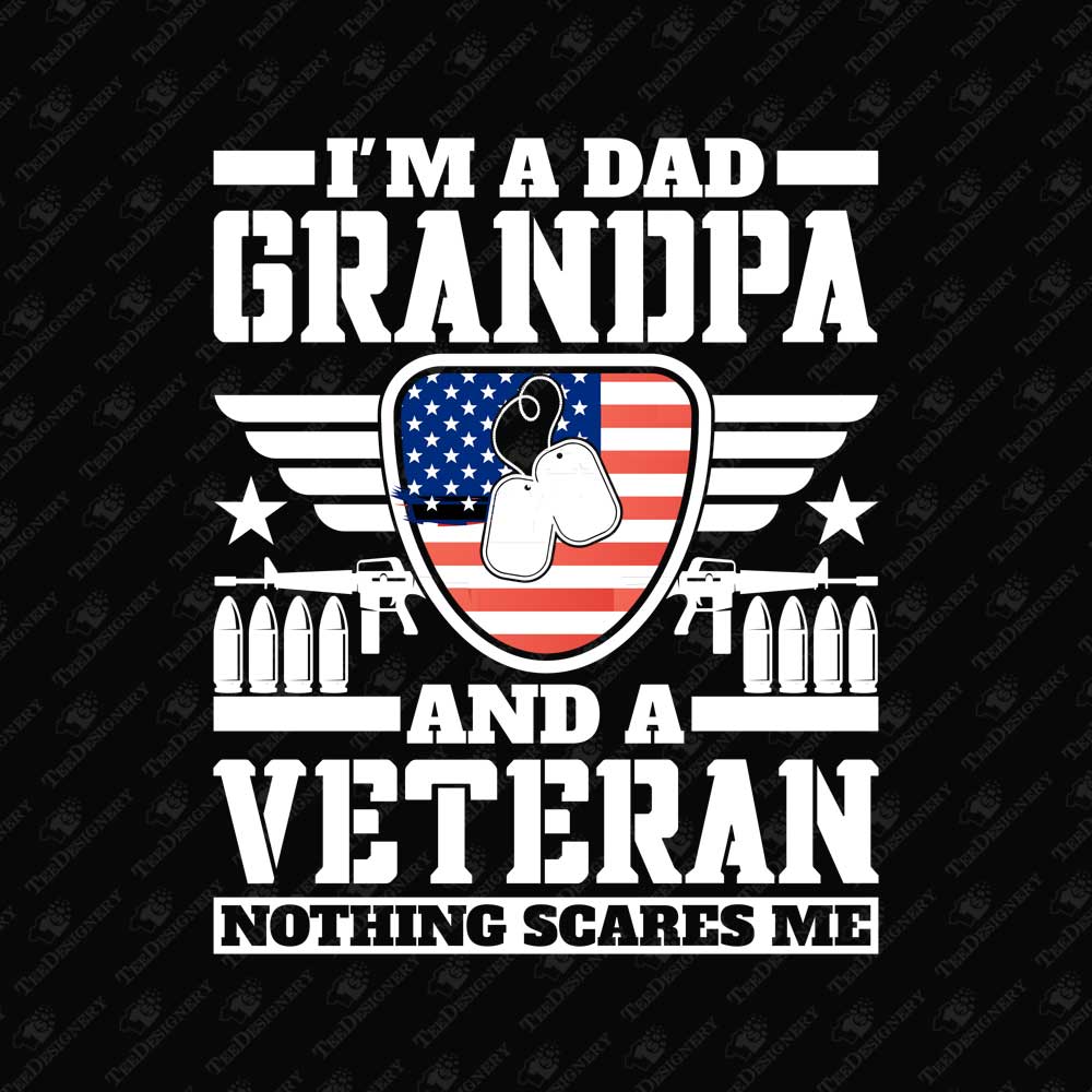 im-a-dad-grandpa-and-a-veteran-usa-family-sublimation-graphic