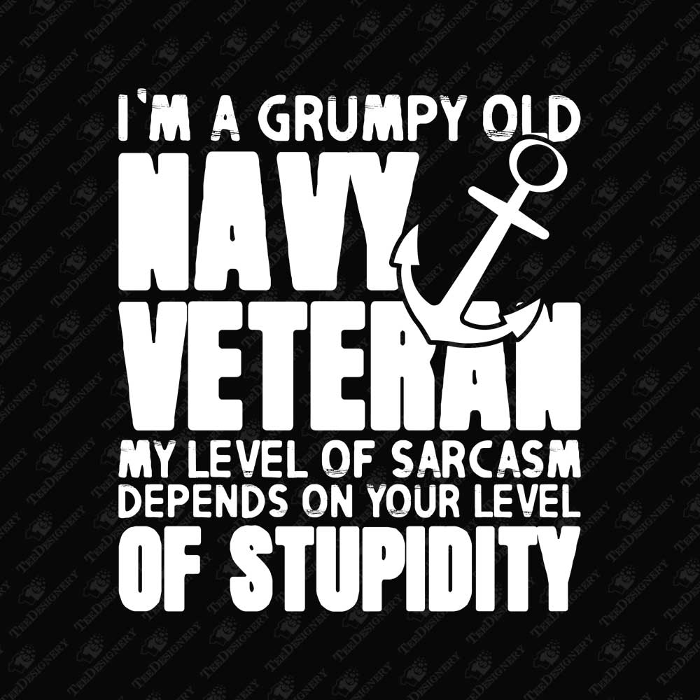 im-a-grumpy-old-navy-veteran-sarcastic-vector-print-file