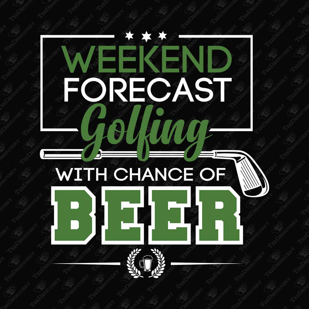 weekend-forecast-golfing-with-chance-of-beer-svg-cut-file