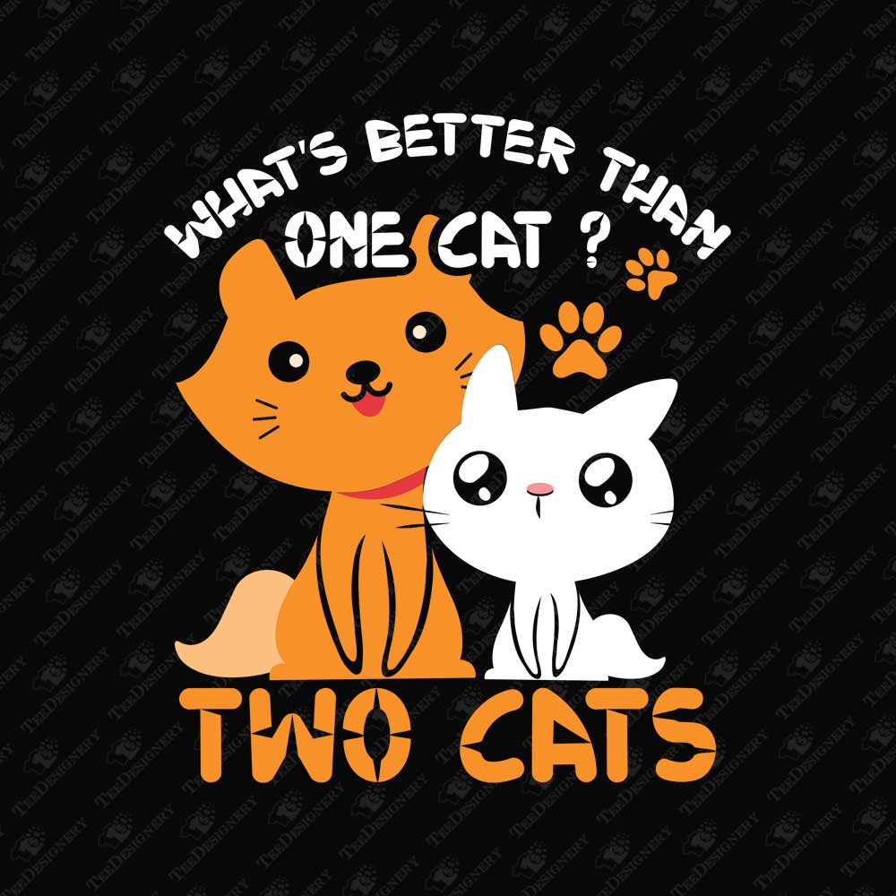 whats-better-than-one-cat-lover-humorous-print-file