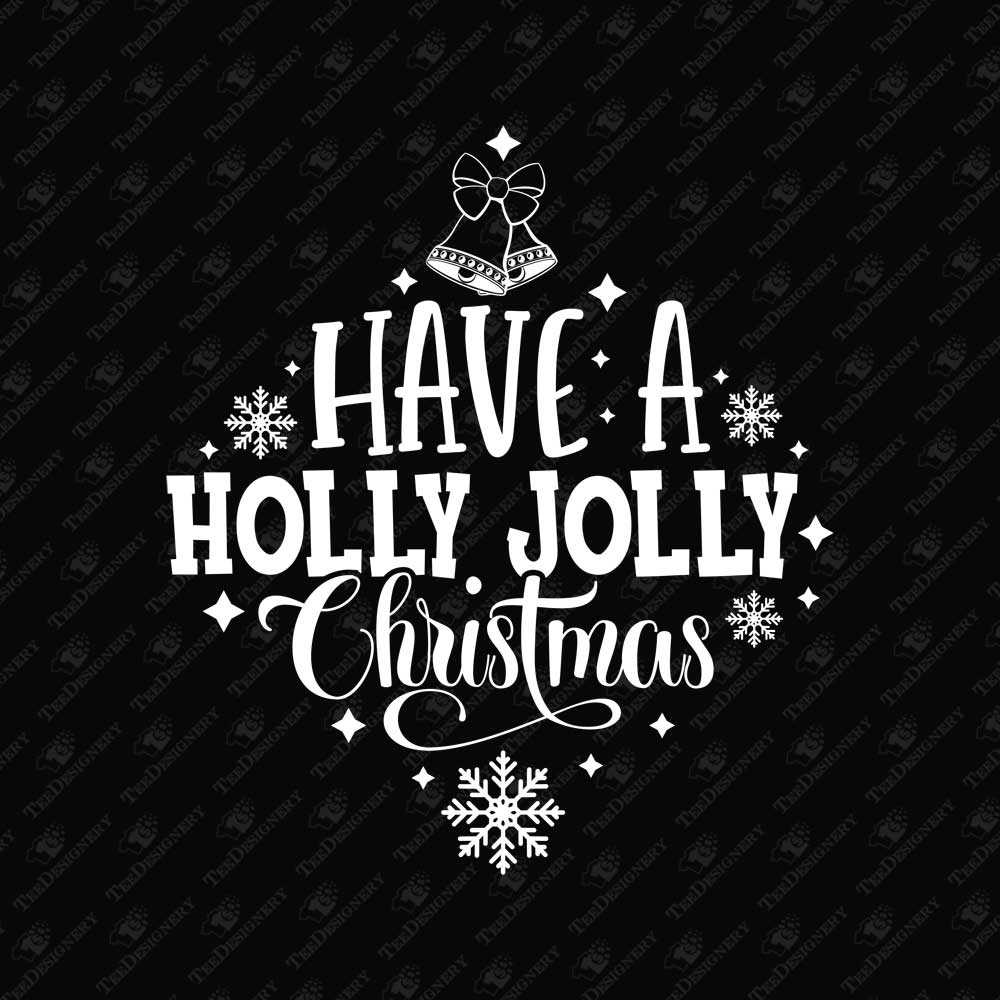 have-a-holly-jolly-christmas-svg-cut-file