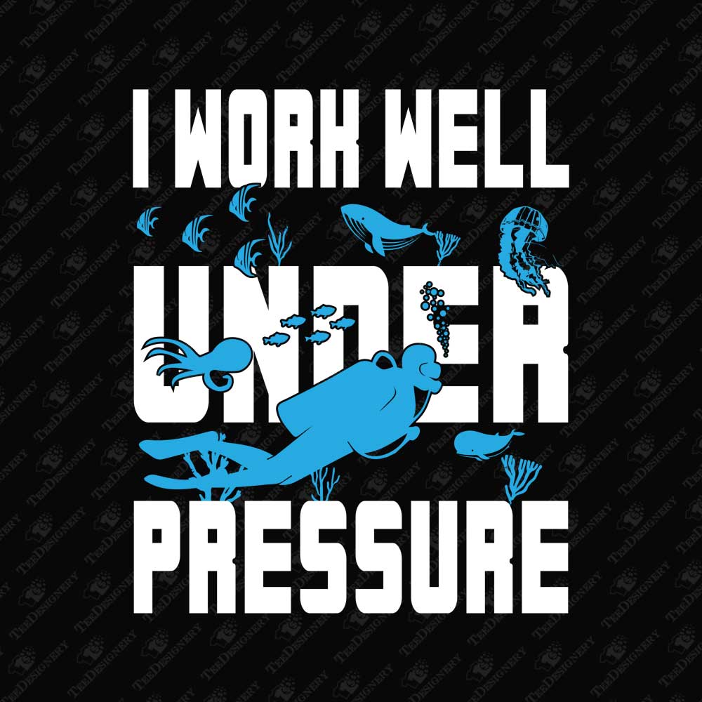 i-work-well-under-pressure-humorous-scuba-diving-sublimation-graphic