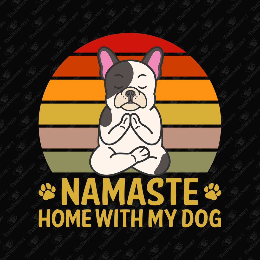 namaste-home-with-my-dog-animal-yoga-lover-sublimation-graphic