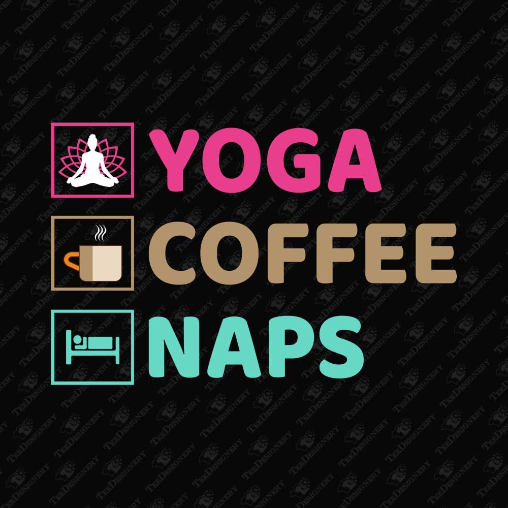 yoga-coffee-naps-sublimation-graphic