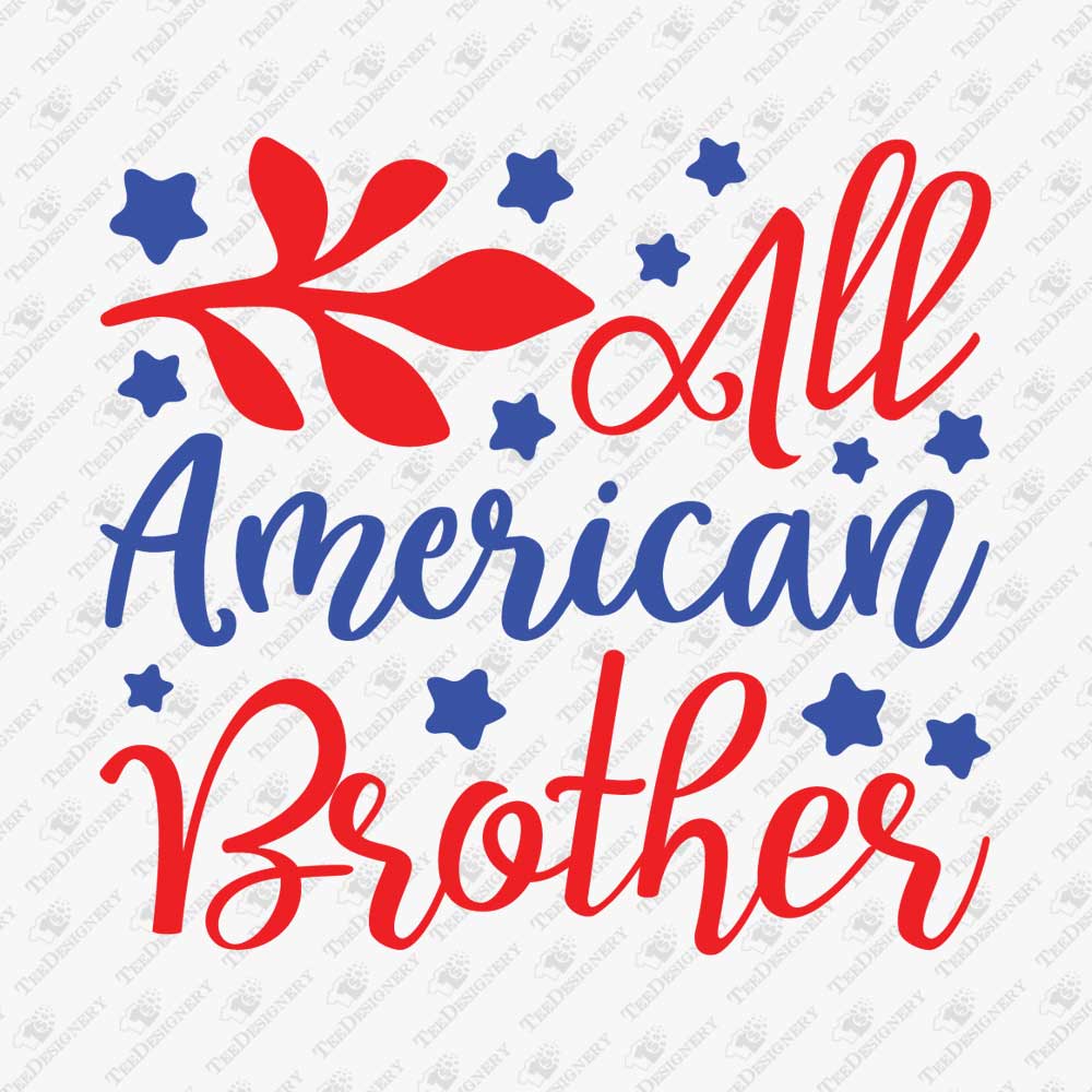 4th-of-july-all-american-brother-patriotic-svg-cut-file