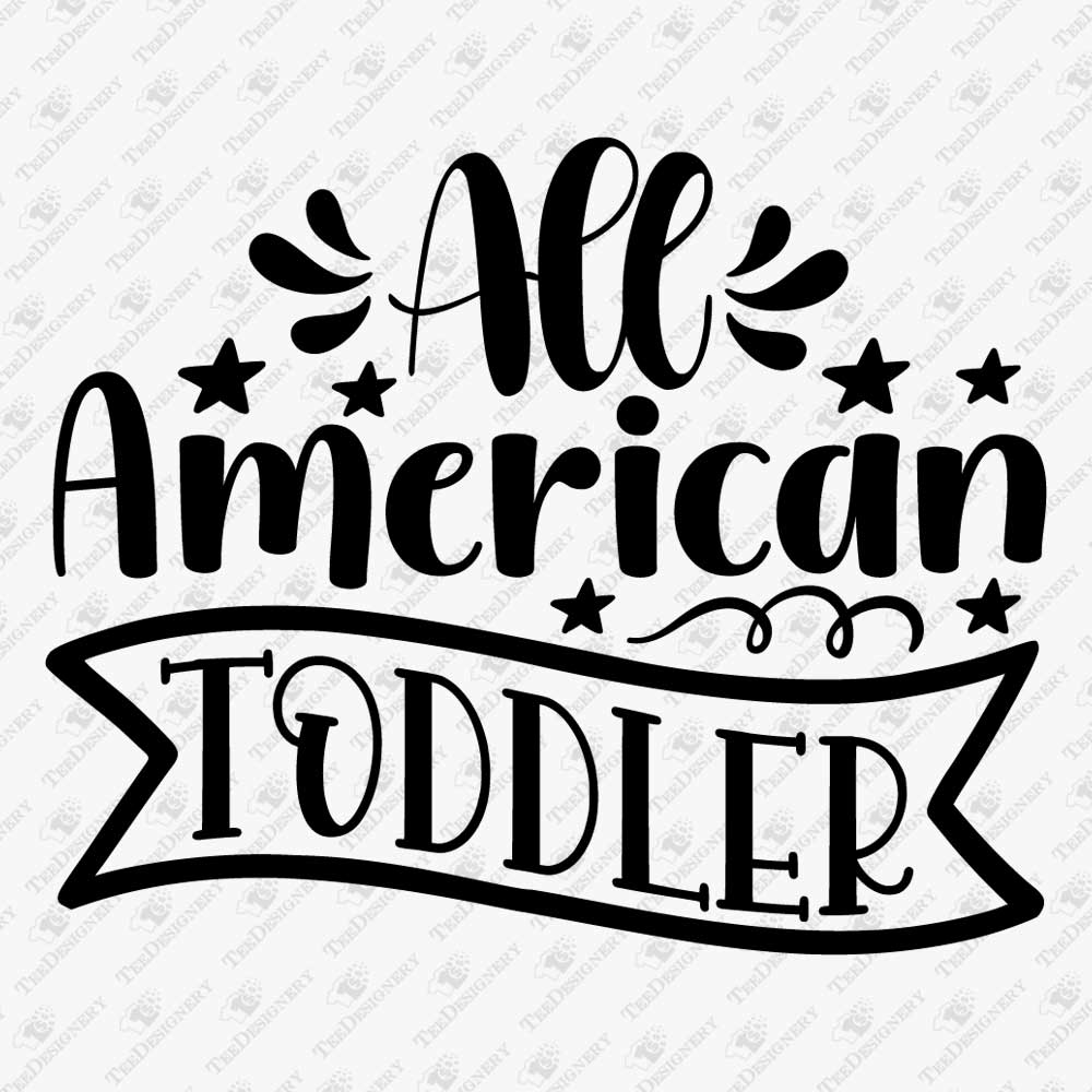 4th-of-july-all-american-toddler-patriotic-svg-cut-file