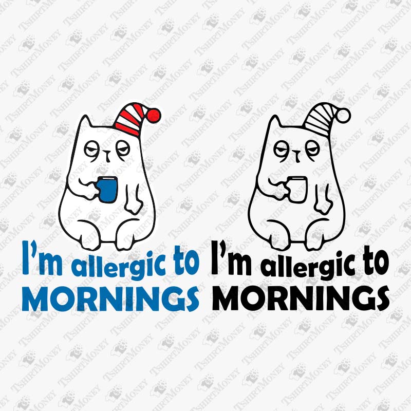 allergic-to-mornings-svg-cut-file