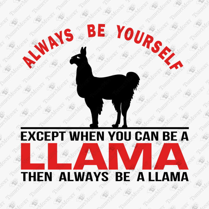 always-be-a-llama-svg-cut-file