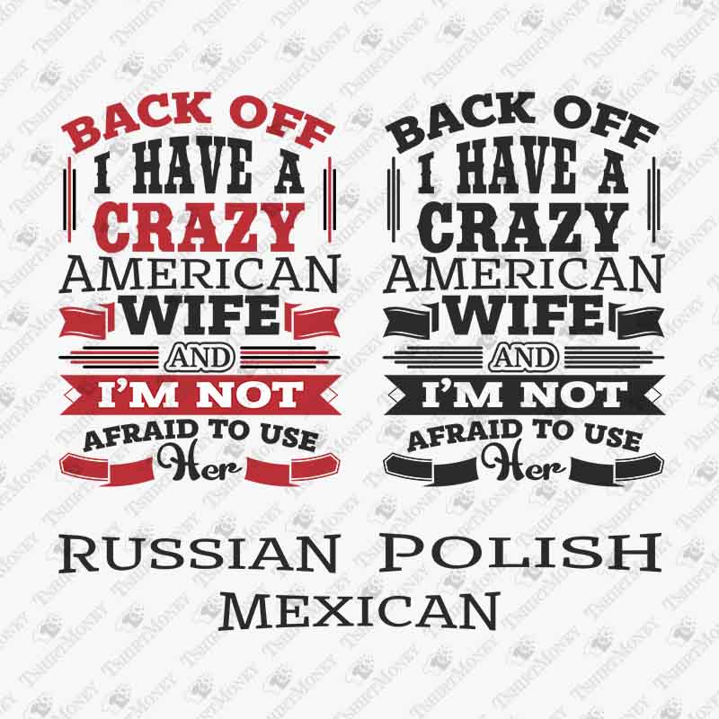 american-mexican-polish-russian-wife-svg-cut-file