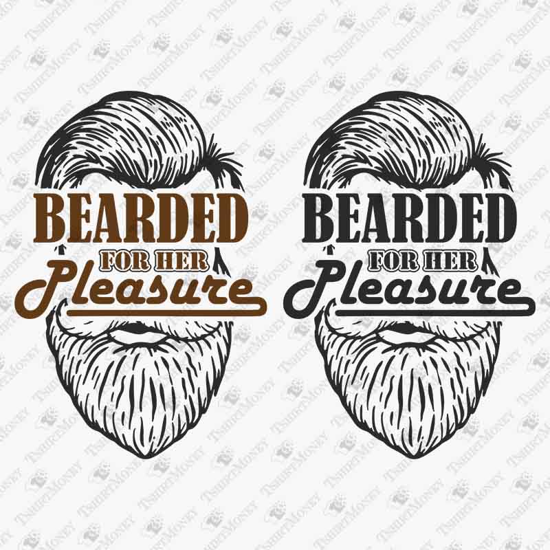 bearded-for-her-pleasure-svg-cut-file