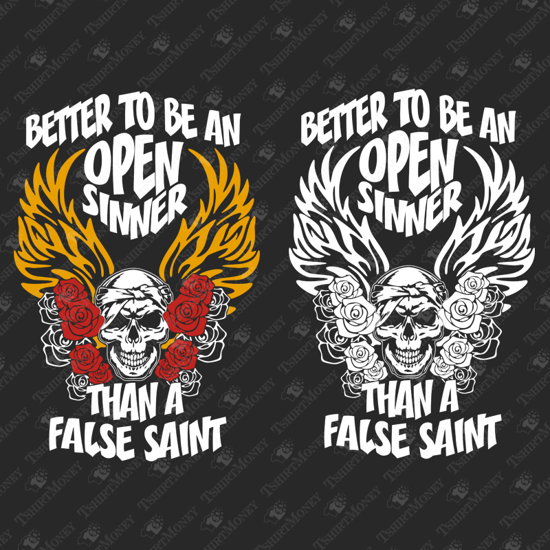 better-to-be-an-open-sinner-than-a-false-saint-svg-cut-file
