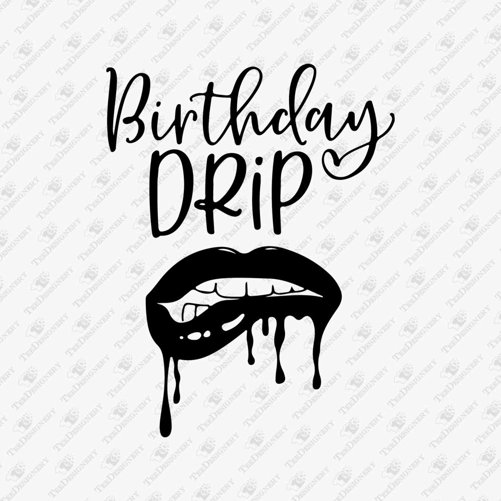 birthday-drip-lips-svg-cut-file
