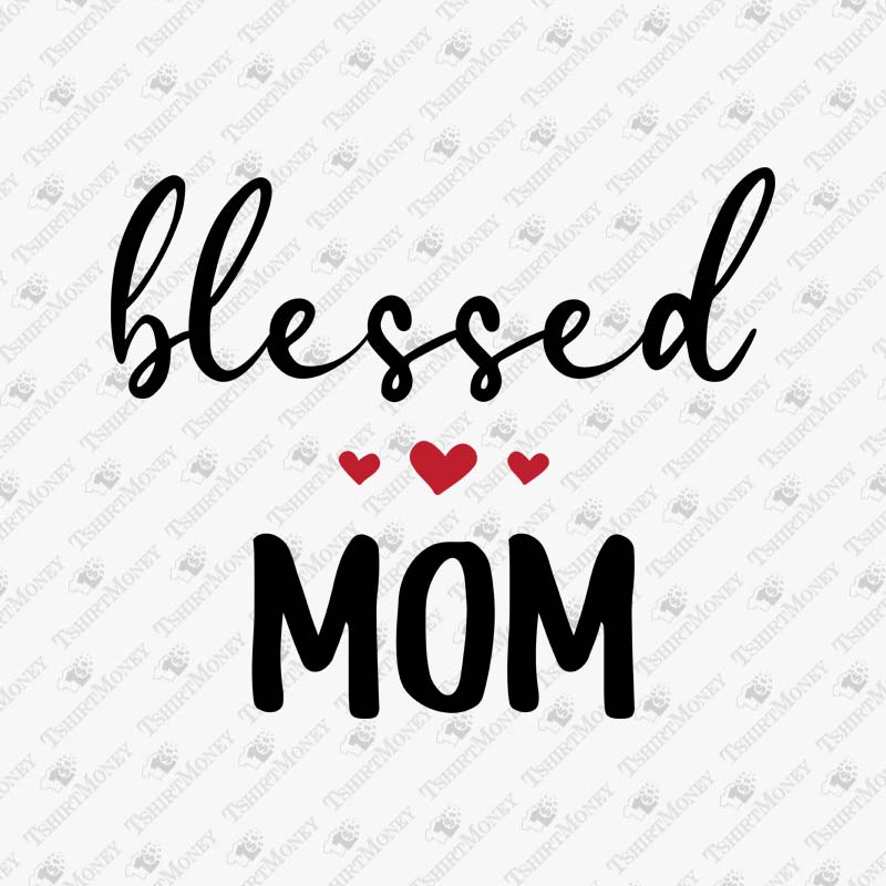blessed-mom-hearts-svg-cut-file