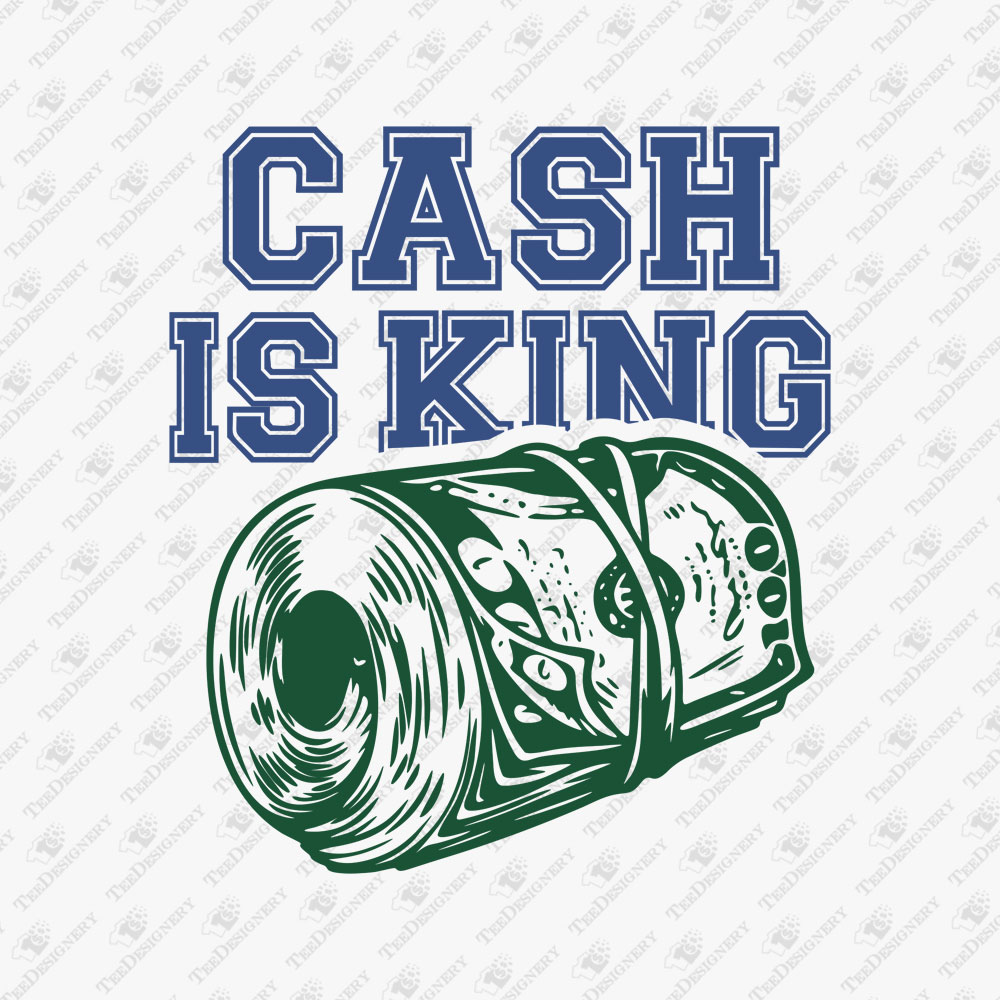 cash-is-king-quote-svg-cut-file