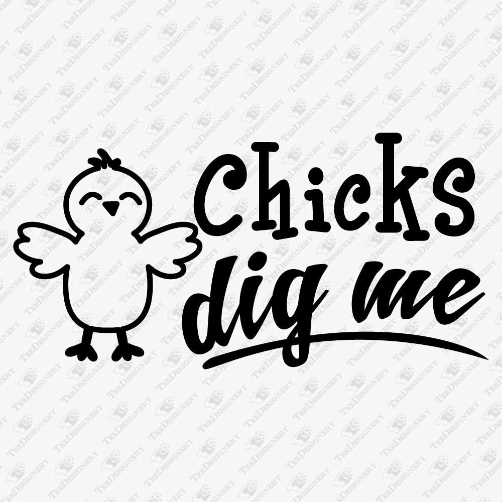 chicks-dig-me-easter-funny-svg-cut-file