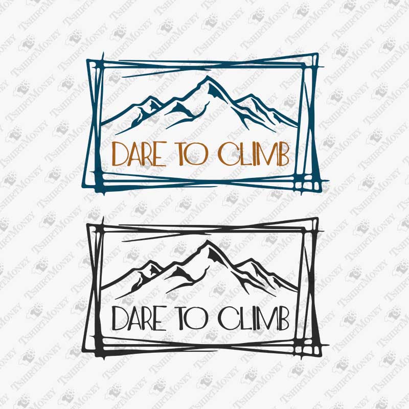 dare-to-climb-svg-cut-file