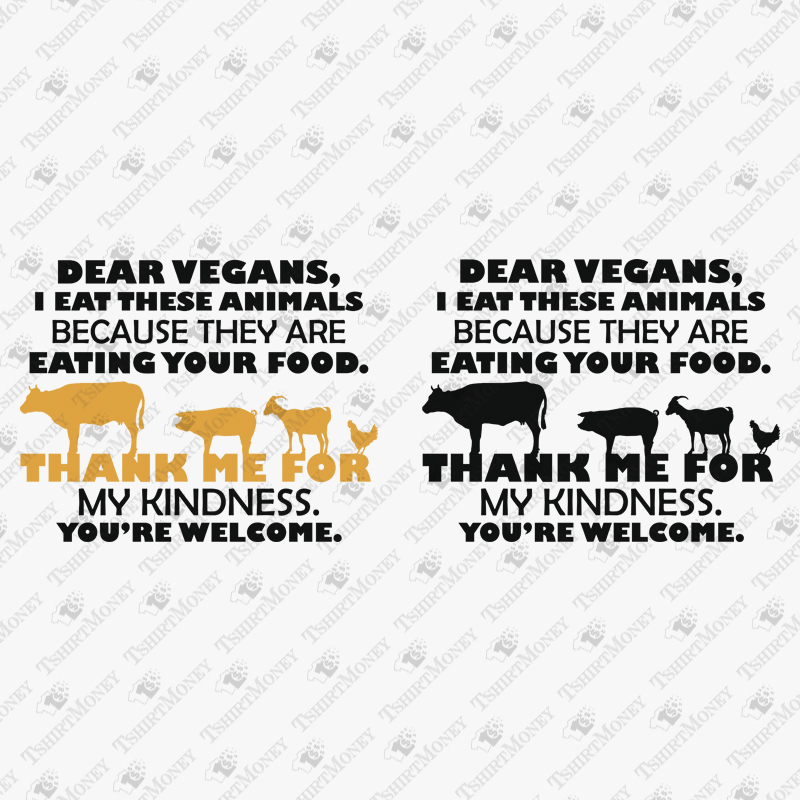 dear-vegans-i-eat-these-animals-svg-cut-file