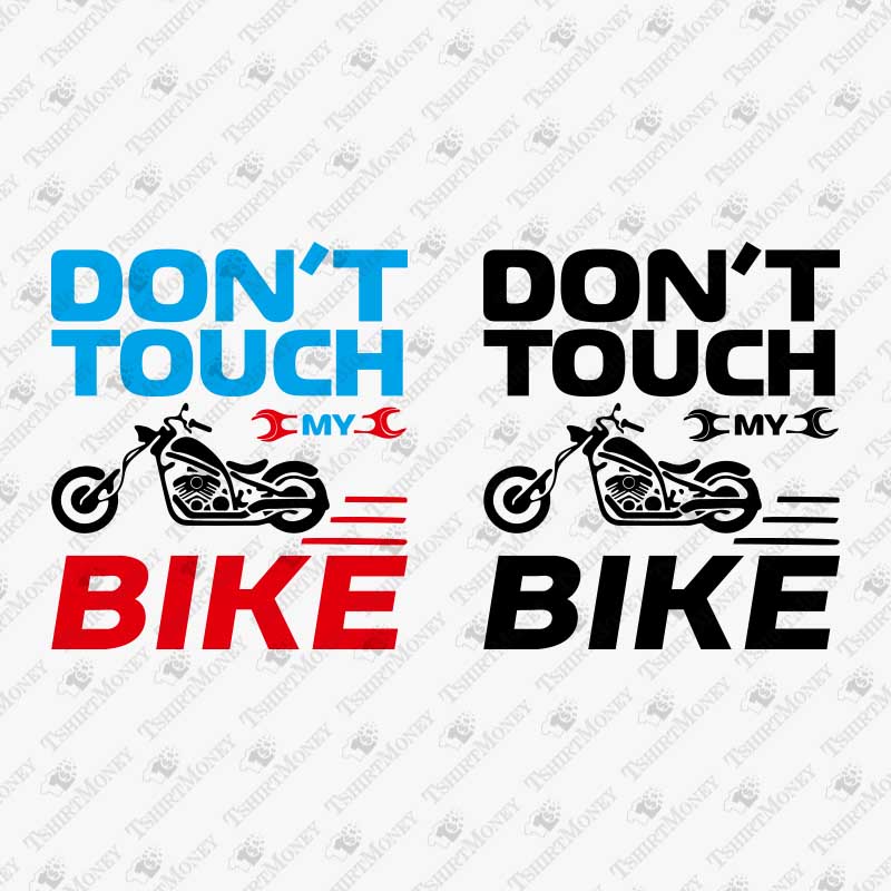 dont-touch-my-bike-svg-cut-file