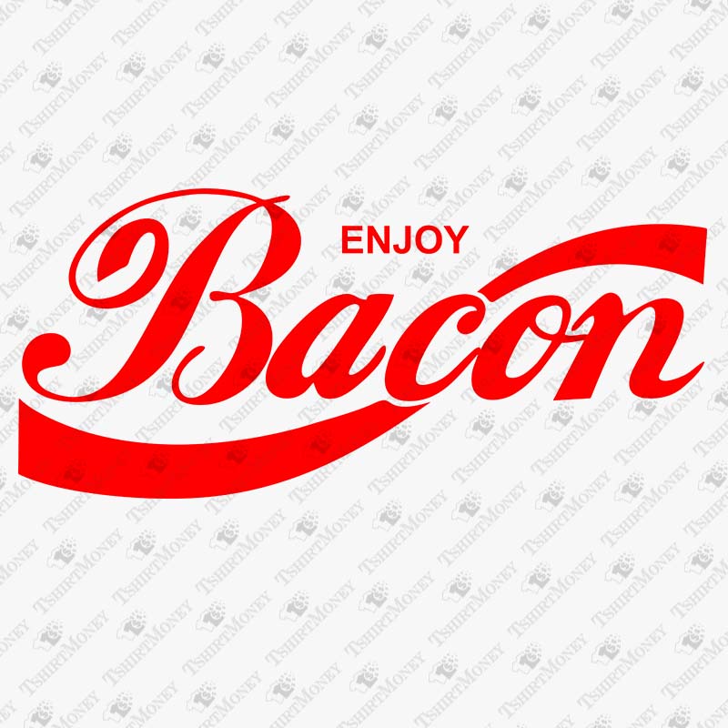 enjoy-bacon-parody-svg-cut-file