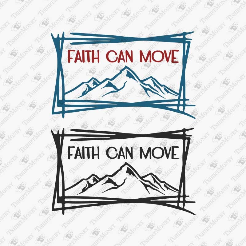 faith-can-move-mountains-svg-cut-file