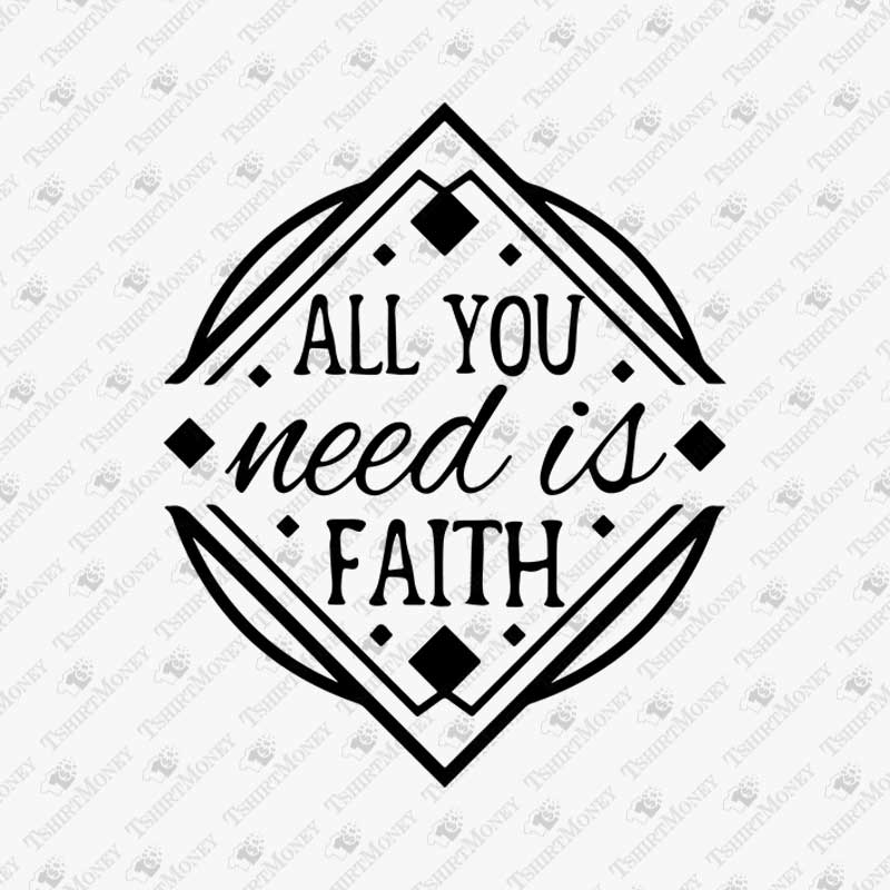 faith-is-all-you-need-religious-christian-svg-cut-file