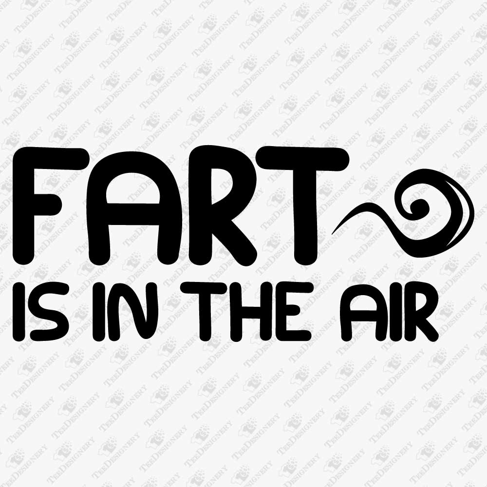 fart-is-in-the-air-funny-svg-cut-file