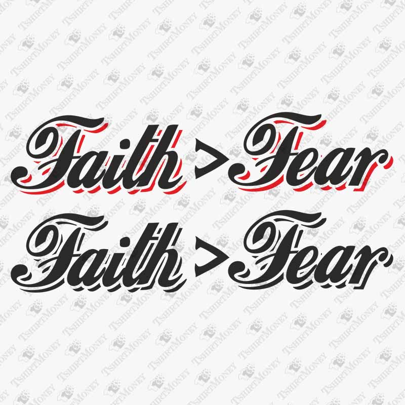 fear-is-less-than-faith-svg-cut-file