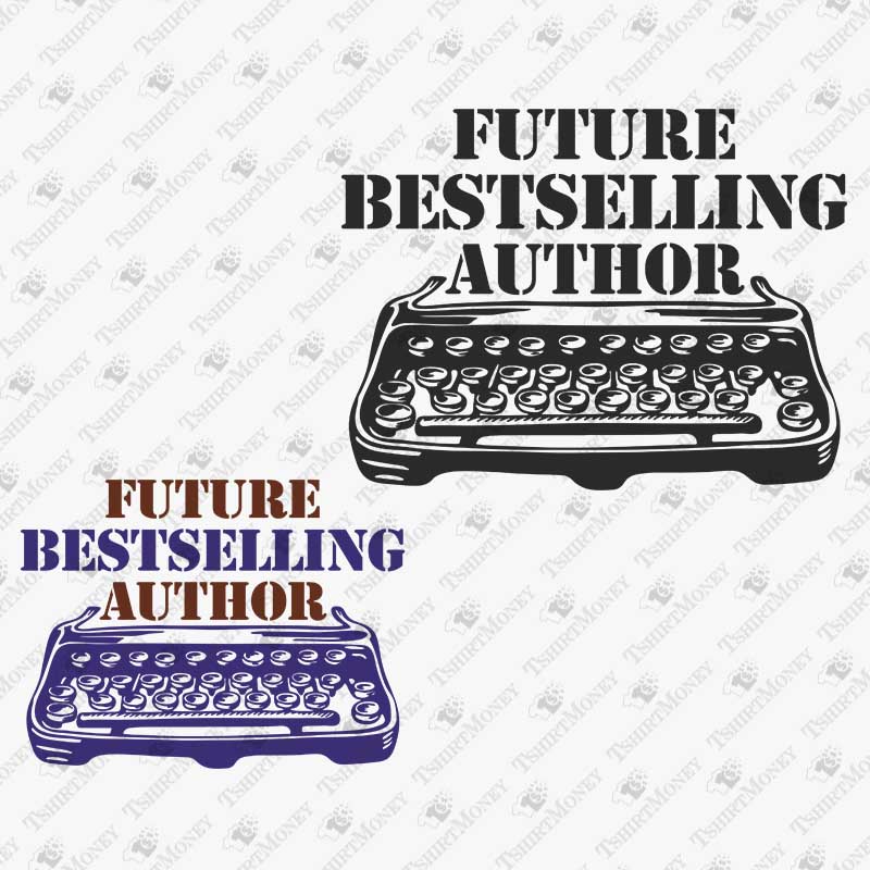 future-bestselling-author-svg-cut-file