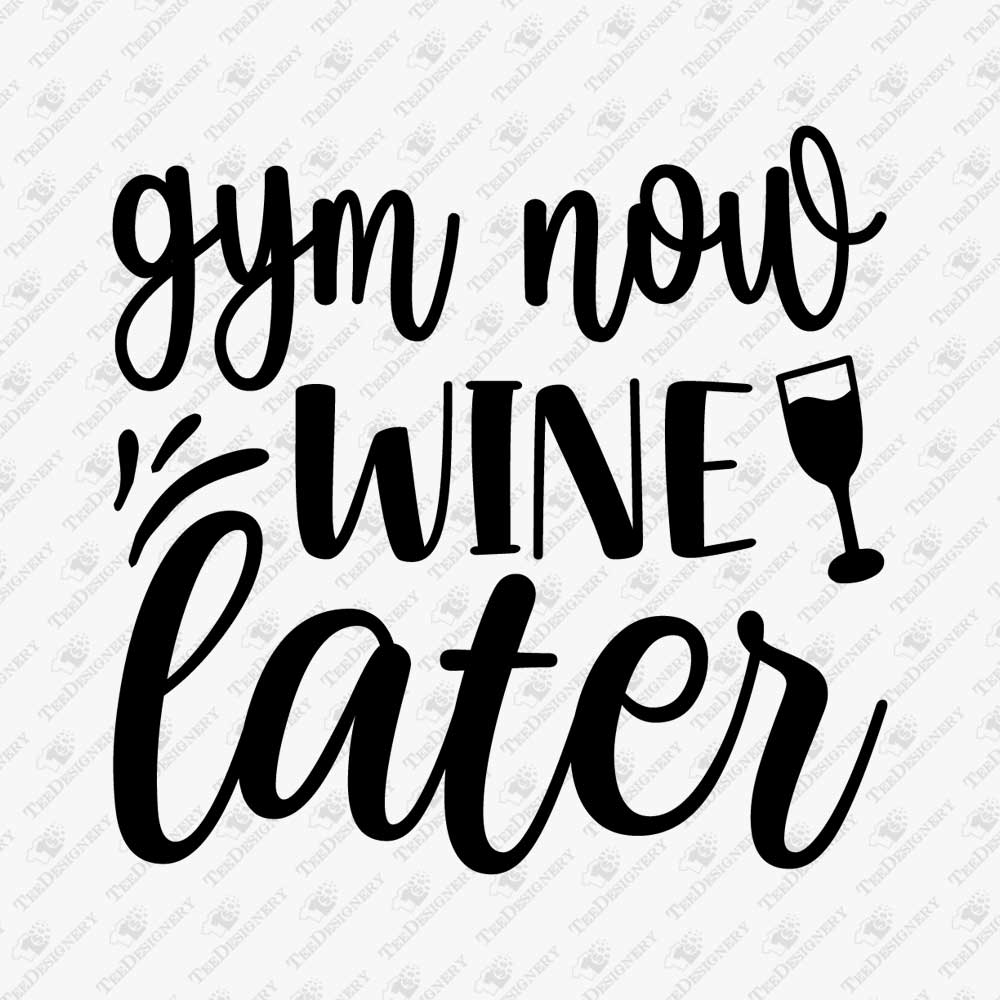 gym-now-wine-later-svg-cut-file