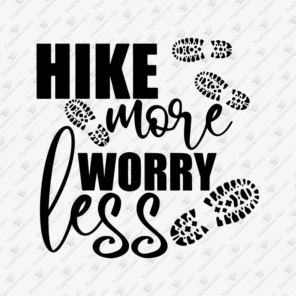 hike-more-worry-less-svg-cut-file
