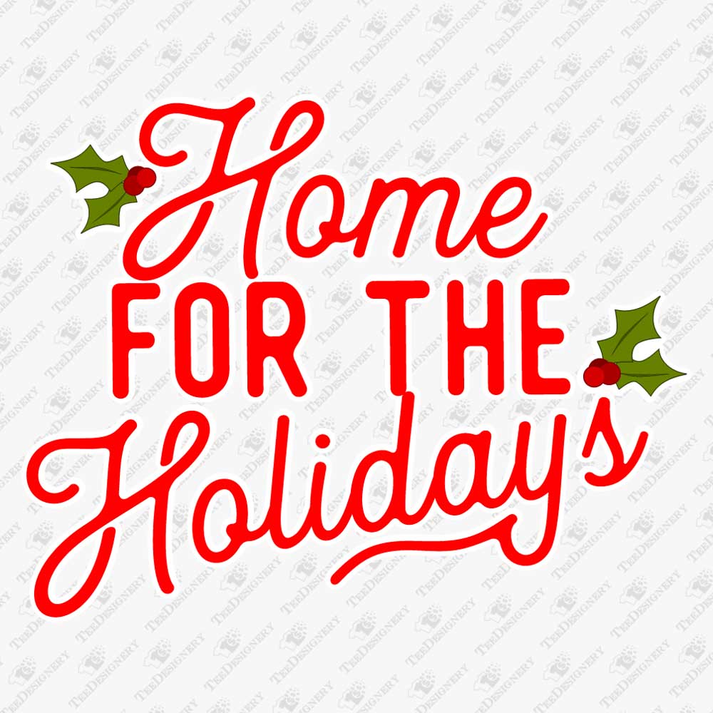 home-for-the-holidays-christmas-svg-cut-file