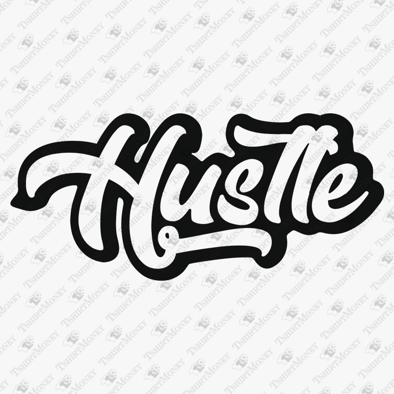hustle-svg-cut-file